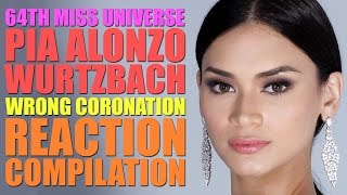 Miss Universe 2015 Wrong Coronation  Pia Alonzo Wurtzbach Reactions Compilation V1 [upl. by Thema]