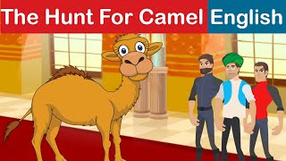 The Hunt for Camel  A tale from 1001 arabian nights [upl. by Sukey]