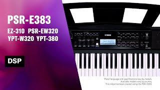 Yamaha Portable Keyboard PSRE383  YPT380 Tutorial Video 9  DSP [upl. by Kahcztiy]