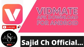 vidmate free download for mobile apk 2022SAJID CH OFFICIAL [upl. by Suicul335]