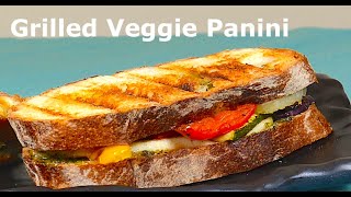 Grilled Veggie Panini  Panini Sandwich  Chef Rohit Mendiratta [upl. by Maryly102]