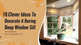 Top 10 Creative Ways to Decorate a Bay Window  Vegacadd [upl. by Astraea]