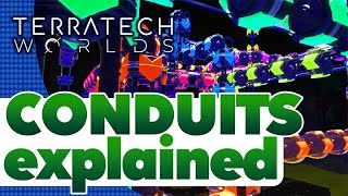 How do CONDUITS work Explained hopefully  TERRATECH WORLDS [upl. by Ladin]