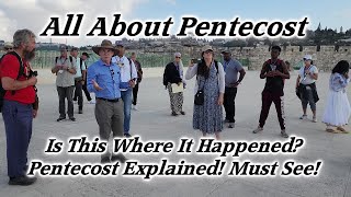 Is This the Location of Pentecost Must See Evidence Pentecost Explained Feast of Weeks Shavuot [upl. by Roht]