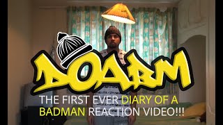 DOABM 48 THE FIRST EVER DIARY OF A BADMAN REACTION VIDEO [upl. by Notna]