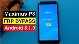 Maximus P3 Frp Bypass  Maximus P3 Google Account Unlock  Maximus P3 FRP Android 810 Without Pc [upl. by Bromley569]