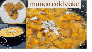 Mango cake Recipe by Fork and Knife Mango cold cake Easy Mango Cake coldcake [upl. by Ardried431]