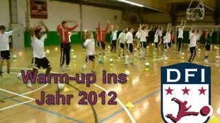 Warmup ins Jahr 2012 am Deutschen Fußball Internat Bad Aibling [upl. by Tito]