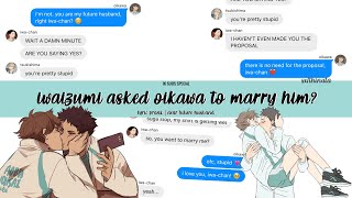 ꕥ iwaizumi asked oikawa to marry him  haikyuu texts [upl. by Aerdnac813]