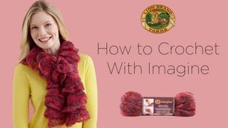 Learn to Crochet with Imagine Yarn from Lion Brand and Make a Scarf in One Hour [upl. by Aneeles]