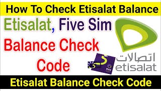 Five sim  Etisalat Balance check Code How to check EtisalatFive Sim prepaid balance [upl. by Annawt192]