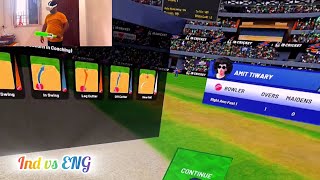 Ind vs Eng thriller Match😱😱 GAMEPLAY  METAQUEST2 OCULUS 2 [upl. by Nnylsoj]