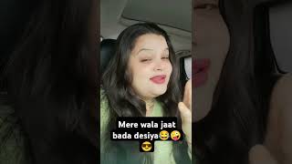 viral songamp jaat bada desiya😎🤪😂👌💯❤️ [upl. by Clardy]