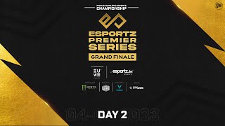 Esportz Premier Series Grand Finale  DAY 2 [upl. by Barthel818]