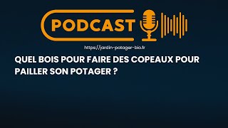 Quel bois pour faire des copeaux pour pailler son potager [upl. by Pinette]