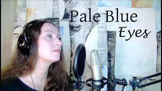 Pale Blue Eyes  The Velvet Underground Cover by Sasha Pavlova [upl. by Damick]