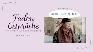 Im Gespräch mit Judit Gummlich  Fadengespräche 13 [upl. by Venuti]