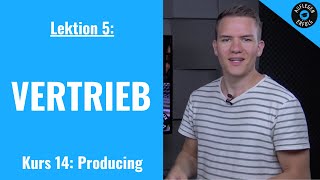 Mit dem RICHTIGEN VERTRIEB zum internationalen DJPRODUCER  Lektion 145  Vertrieb [upl. by Tia]