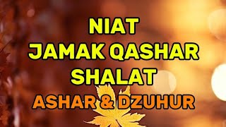 NIAT JAMAK QASHAR ASHAR DAN DZUHUR  Channel Santri Ngaji viralvideo subscribe live niatsholat [upl. by Hsac]