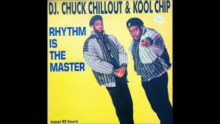 DJ Chuck Chillout amp Kool Chip  Rhythm Is The Master Single Mix 1989 [upl. by Nairbal591]