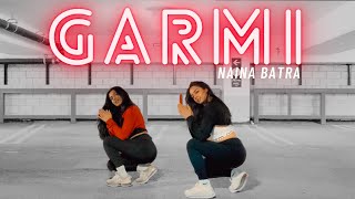 Garmi  Naina Batra Dance Cover  Street Dancer [upl. by Lukas]