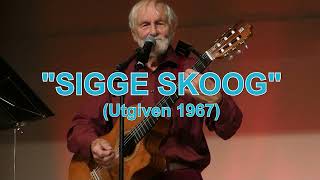 Sigge Skoog [upl. by Yecats]