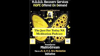 September 17th Just for Today NA Meditation wMightyStreamCredits NA World Svcs Inc [upl. by Ben]