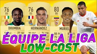 LA MEILLEURE ÉQUIPE DE LIGA ESPAGNOL PAS CHÈRE LOWCOST SUR FUT 19 [upl. by Maharba]