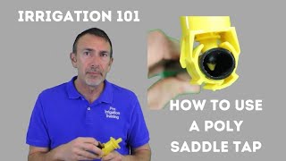 How To Use Poly Saddle Tap sprinkler systems [upl. by Ojeillib711]