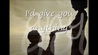 Id Give You Anything by Rodwaywith Lyrics [upl. by Yrakcaz535]