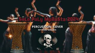 Percussion cover  SoLo Poly MpRoSta 2024 [upl. by Butch953]