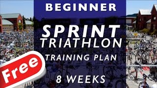 FREE Sprint Triathlon Training Plan for Beginners [upl. by Laertnom]