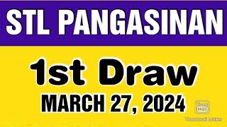 STL PANGASINAN RESULT TODAY 1ST DRAW MARCH 27 2024 12PM [upl. by Mieka]