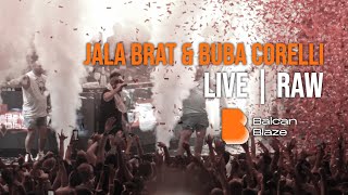 🔥 Jala Brat amp Buba Corelli live RAW  Balcan Blaze 2021  Zrće beach [upl. by Noami647]