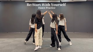 【Dance Practice】HUNNY BEE quotReStart With Yourselfquot [upl. by Haeckel]