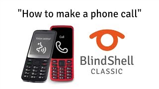 How To Make A Phone Call  BlindShell Classic Tutorials [upl. by Enilorak]