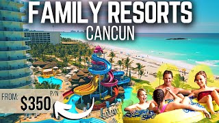 10 Best AllInclusive Family Resorts in Cancun [upl. by Nitneuq]