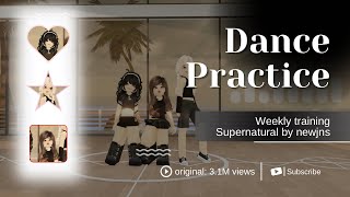 WEEKLY TRAINEE PRACTICE ‘SUPERNATURAL’  Rh Dance Studio [upl. by Leachim]