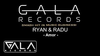 Ryan amp Radu  Amor  Radio Edit [upl. by Cornell]