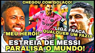 🚨IMPOSSÍVEL NÃO SE ARREPIAR OLHA AS REAÇÕES DOS CRAQUES À ESTREIA ÉPICA DE MESSI FUTEBOL HOJE [upl. by Myk]