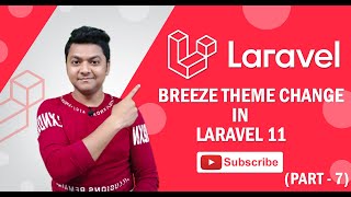 Laravel Breeze Theme Customization in Laravel 11  Laravel tutorial in Hindi  Part 7 [upl. by Khudari]