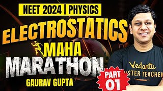 Electrostatics PART1  Physics Marathon  NEET 2024  Gaurav Sir [upl. by Redneval]