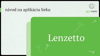 Lenzetto – návod na aplikáciu lieku [upl. by Lenra537]