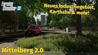 Mittelberg 20  Neues Industriegebiet Kartbahn amp mehr  LS22  German [upl. by Kcirtap745]