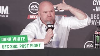 UFC 232 PostFight Press Conference Dana White [upl. by Luapleahcim]