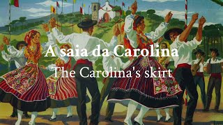 quotSaia da Carolinaquot  GalicianPortuguese folk song LYRICS  Translation [upl. by Bullen]