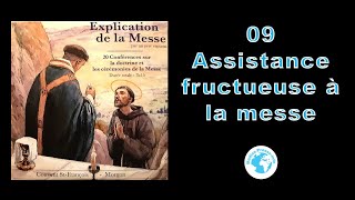 09  Assistance fructueuse à la messe [upl. by Fesoy597]