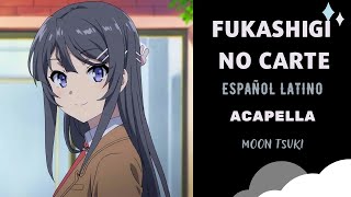 ACAPELLA  Fukashigi no Carte  Bunny Girl Senpai ED Cover FULL Español Latino [upl. by Idahs952]