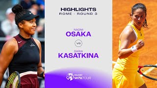 Naomi Osaka vs Daria Kasatkina  2024 Rome Round 3  WTA Match Highlights [upl. by Navnod]