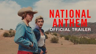 National Anthem 2023  Trailer  Charlie Plummer Eve Lindley [upl. by Eldnek]